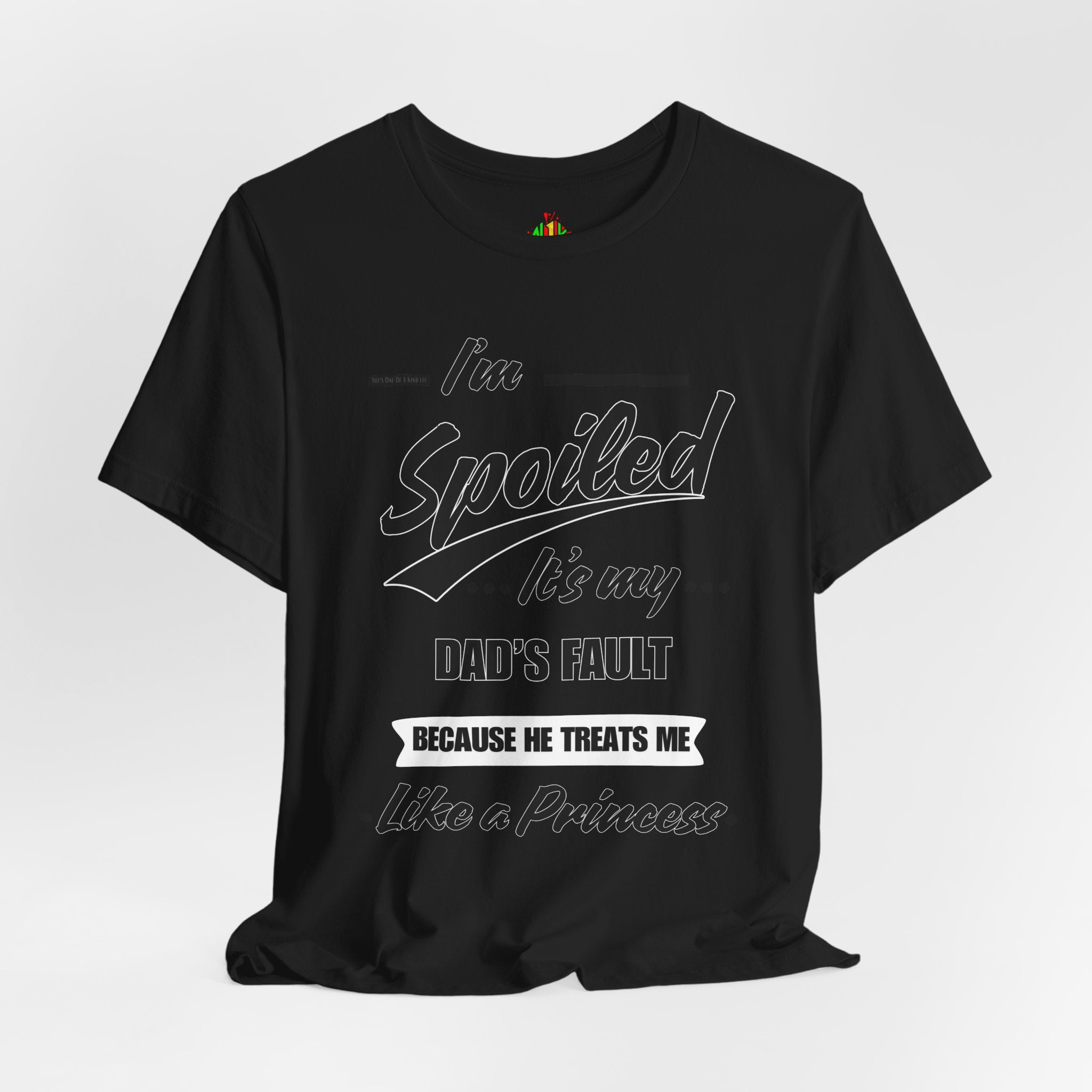 Spoiled Princess T-Shirt - Perfect Gift for Dads, Birthday and Celebration